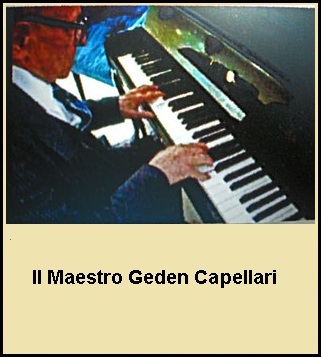 Il maestro Geden Capellari